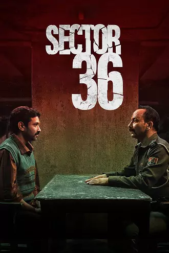 Download Sector 36 | 2024 | NetFlix Original | Hindi | 480p 720p 1080p