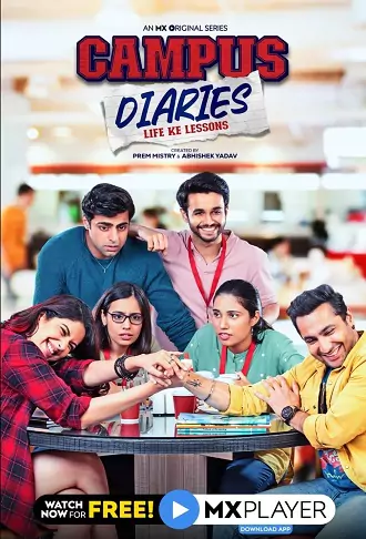 Download Campus Diaries | 2022 | Season 1 | Hindi Complete | MX Player Original WEB Series | 480p 720p 1080p