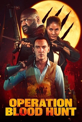 Download Operation Blood Hunt | 2024 | Hindi-English | 480p 720p 1080p